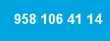 958 106 41 14 958 106 41 14